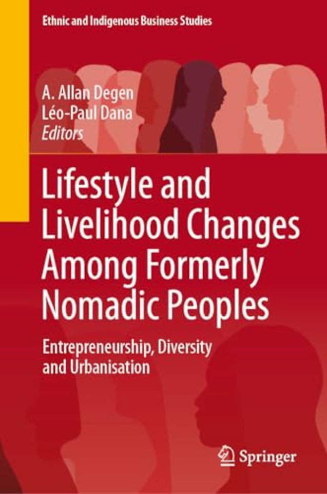 Lifestyle and Livelihood Changes Among Formerly Nomadic Peoples