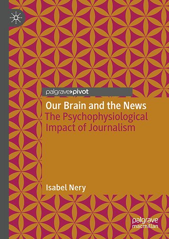 Our Brain and the News