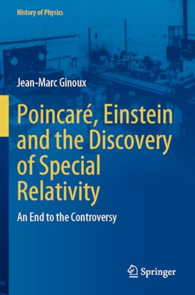Poincaré, Einstein and the Discovery of Special Relativity