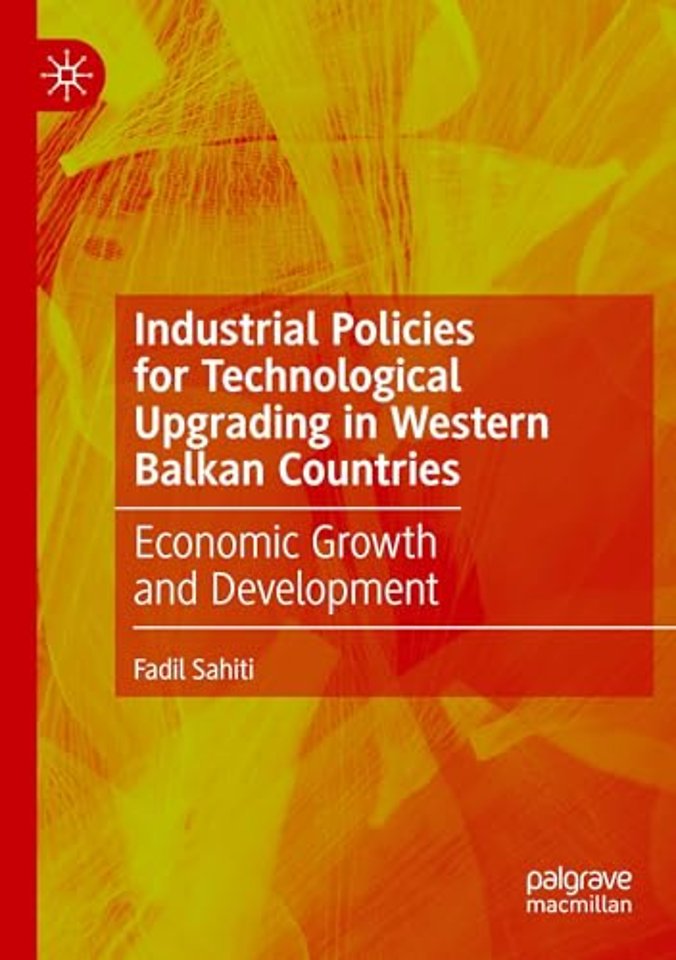 Industrial Policies for Technological Upgrading in Western Balkan Countries