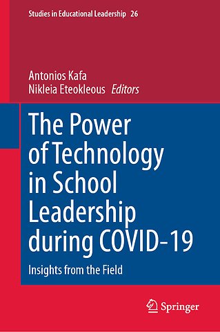 The Power of Technology in School Leadership during COVID-19