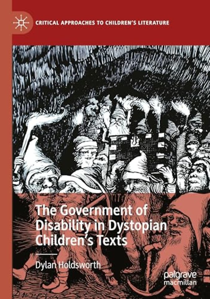 The Government of Disability in Dystopian Children’s Texts