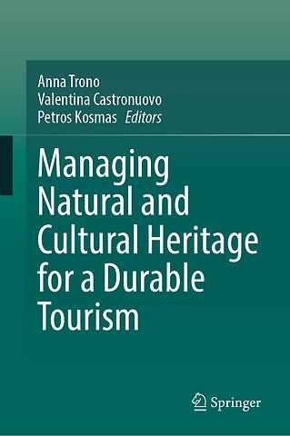 Managing Natural and Cultural Heritage for a Durable Tourism