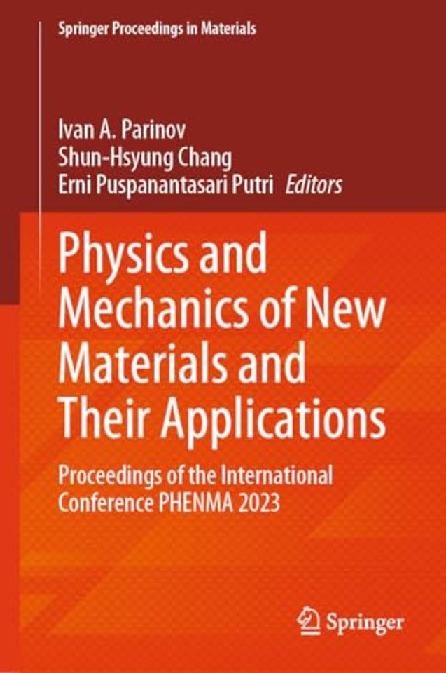 Physics and Mechanics of New Materials and Their Applications