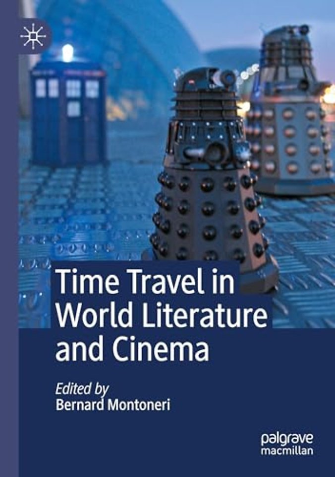 Time Travel in World Literature and Cinema