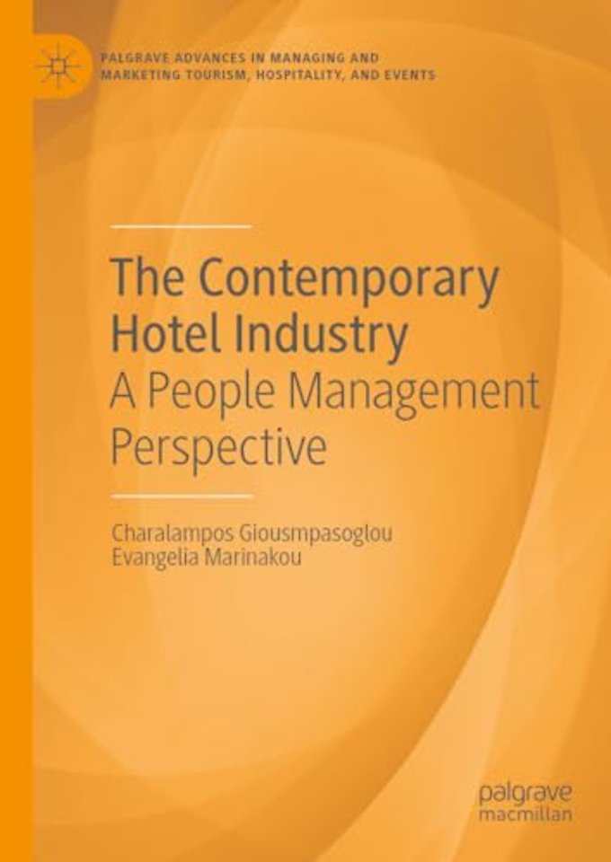 The Contemporary Hotel Industry