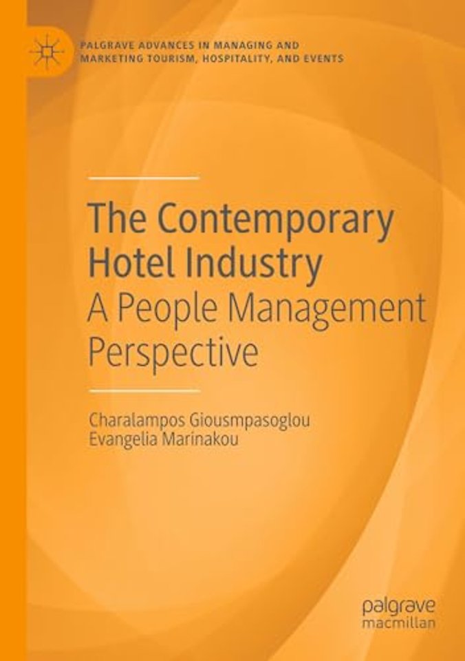 The Contemporary Hotel Industry