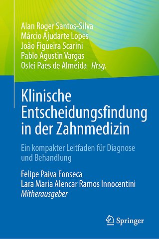 Klinische Entscheidungsfindung in der Zahnmedizin