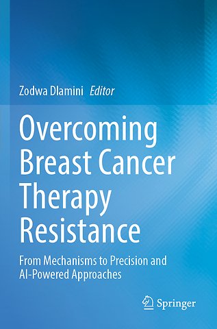 Overcoming Breast Cancer Therapy Resistance