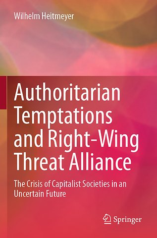 Authoritarian Temptations and Right-Wing Threat Alliance