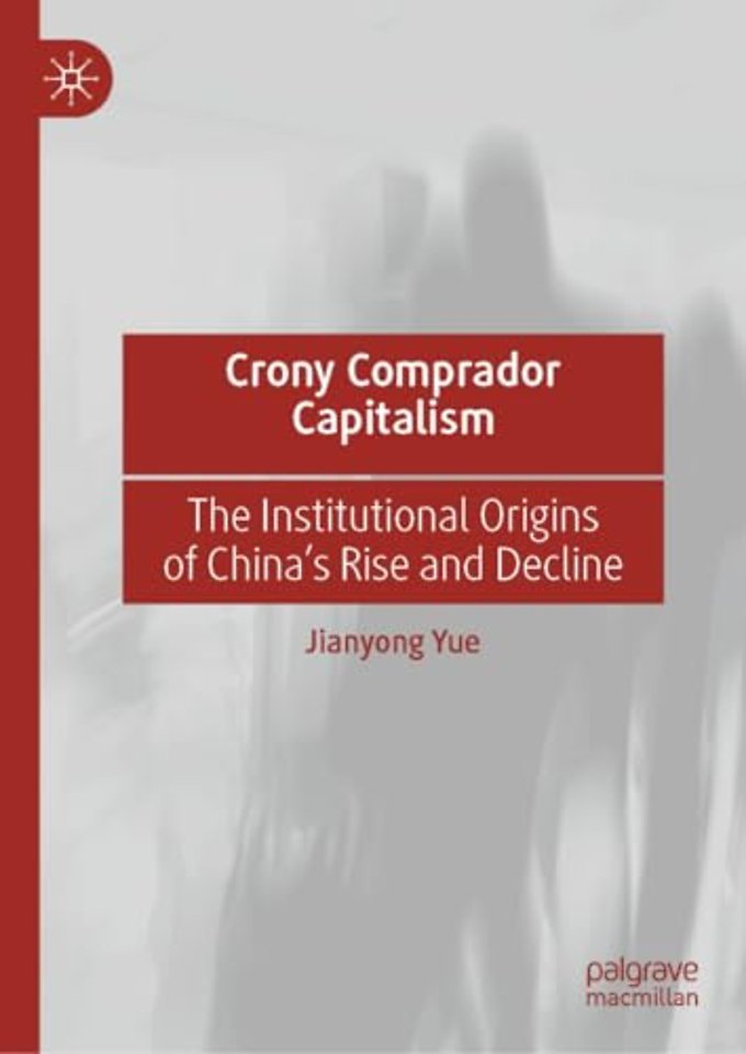 Crony Comprador Capitalism