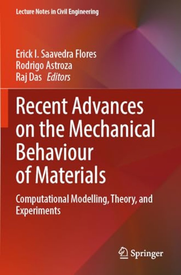 Recent Advances on the Mechanical Behaviour of Materials