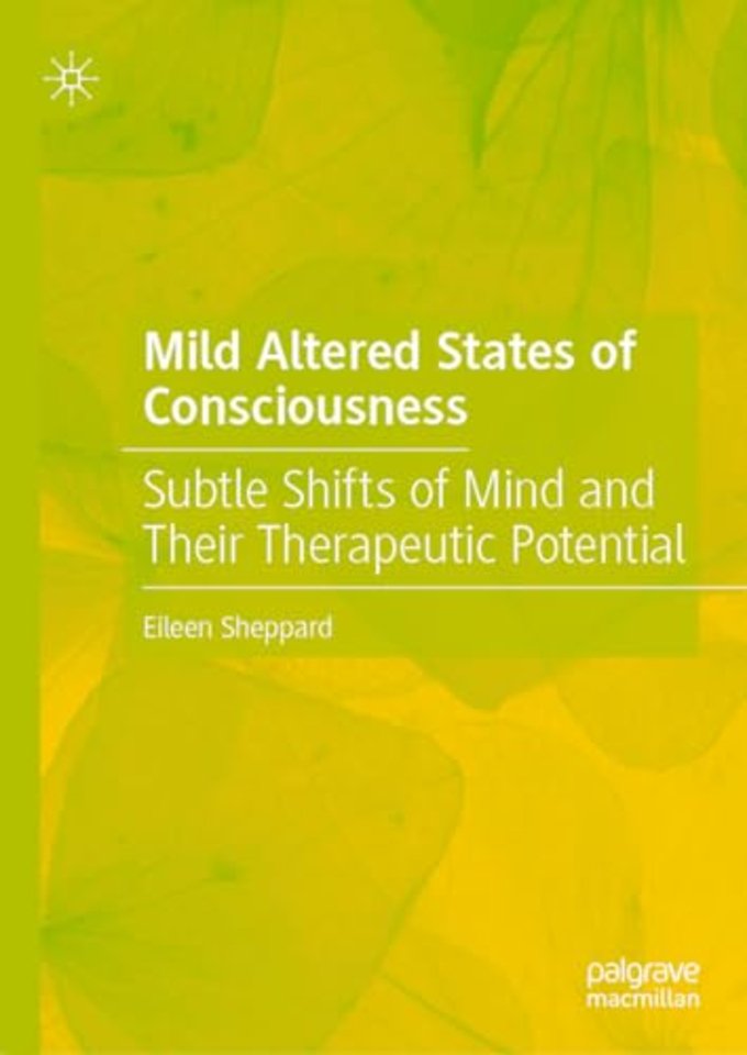 Mild Altered States of Consciousness