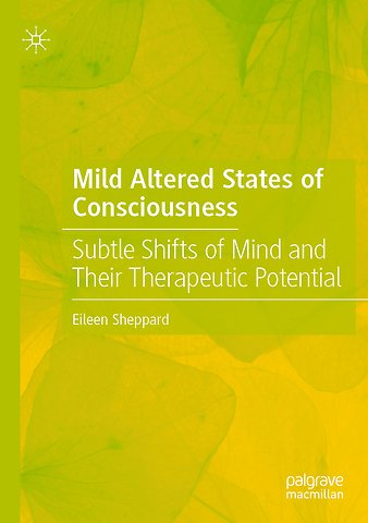 Mild Altered States of Consciousness