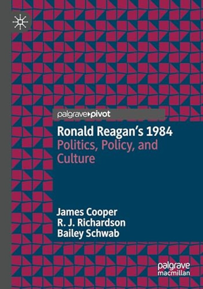 Ronald Reagan’s 1984