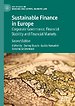 Sustainable Finance in Europe Sustainable Finance in Europe