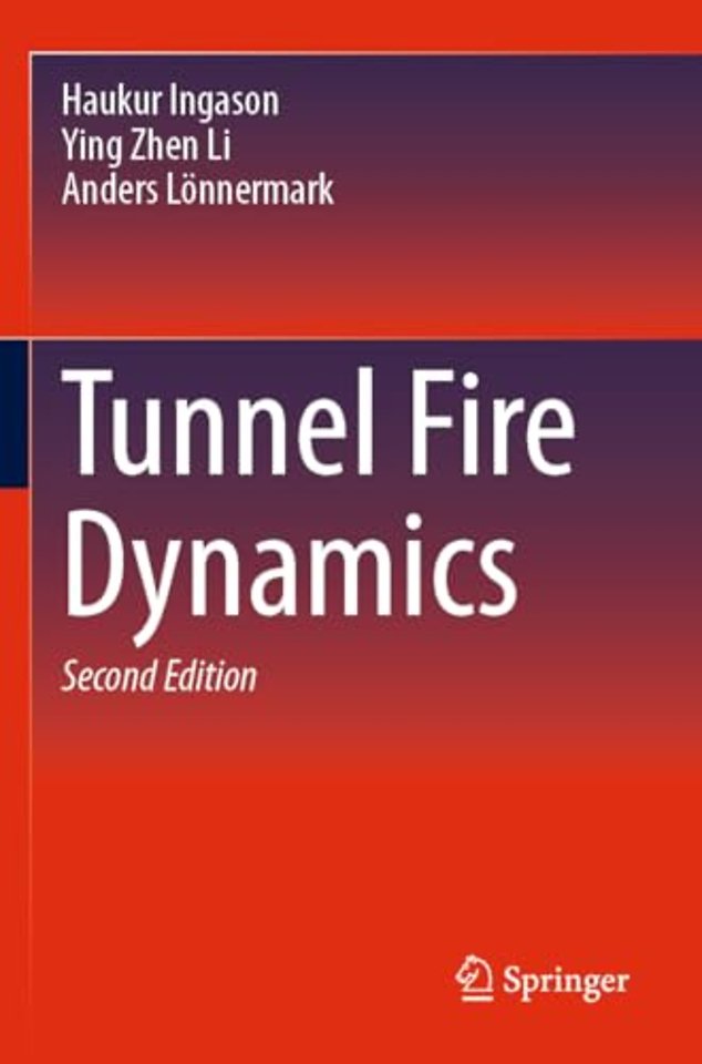 Tunnel Fire Dynamics