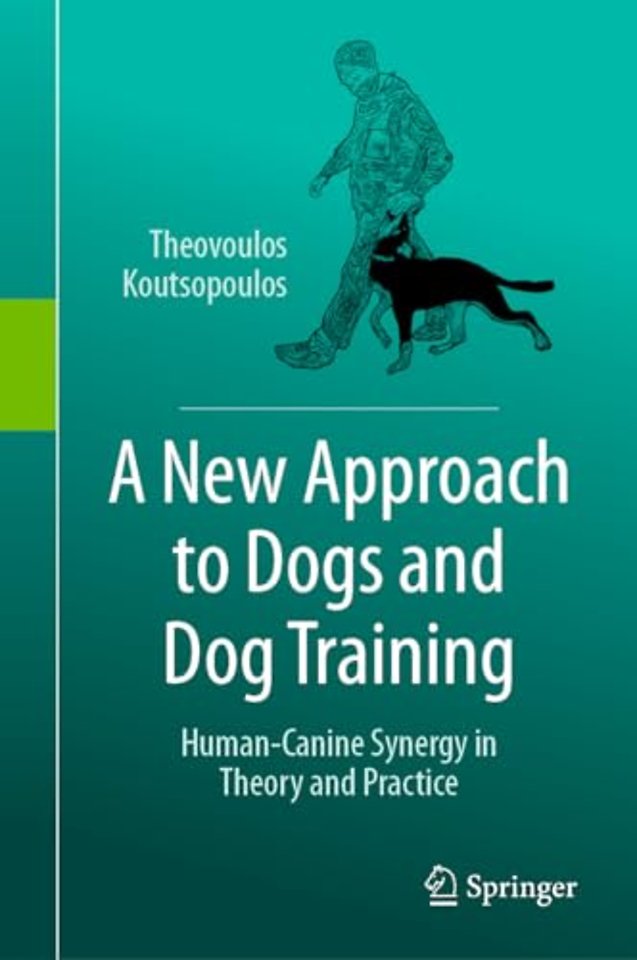 A New Approach to Dogs and Dog Training