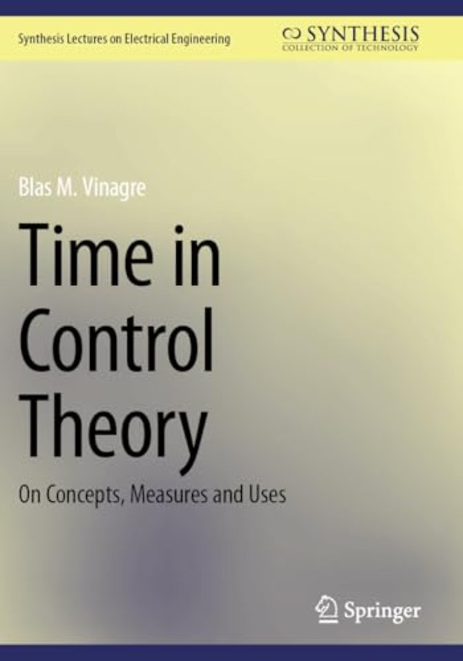 Time in Control Theory