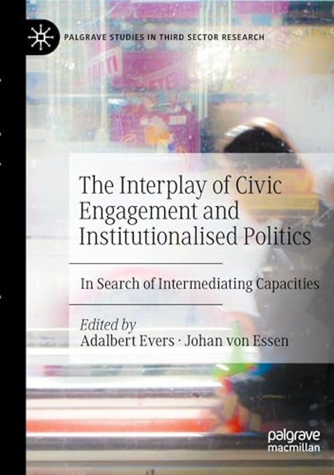 The Interplay of Civic Engagement and Institutionalised Politics