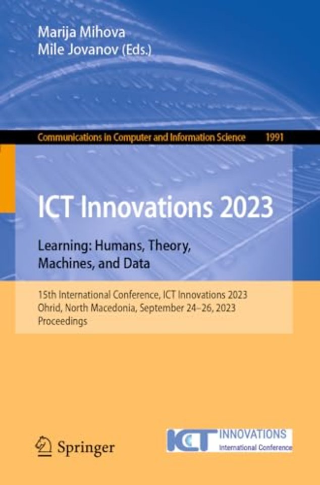 ICT Innovations 2023. Learning: Humans, Theory, Machines, and Data