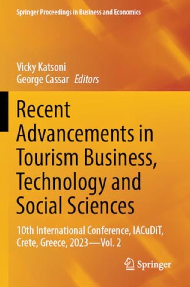 Recent Advancements in Tourism Business, Technology and Social Sciences