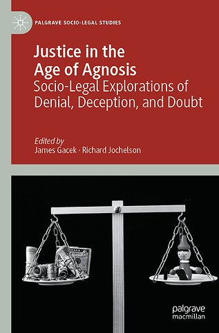 Justice in the Age of Agnosis