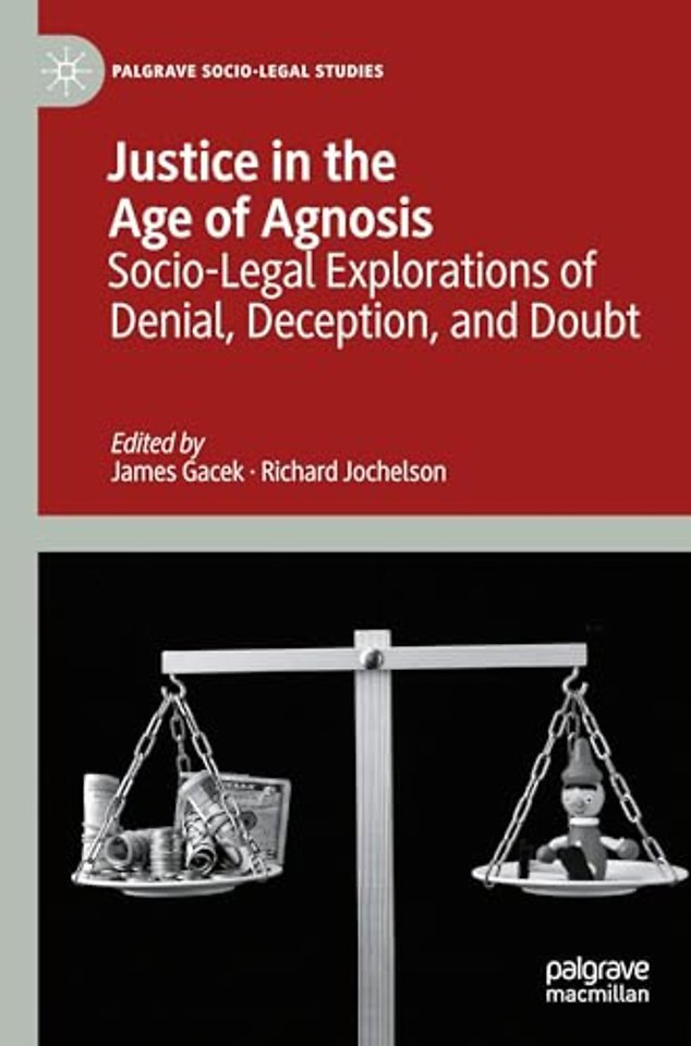 Justice in the Age of Agnosis