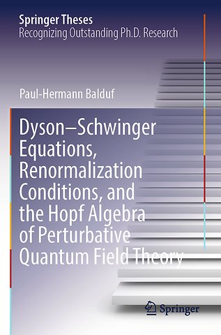 Dyson–Schwinger Equations, Renormalization Conditions, and the Hopf Algebra of Perturbative Quantum Field Theory