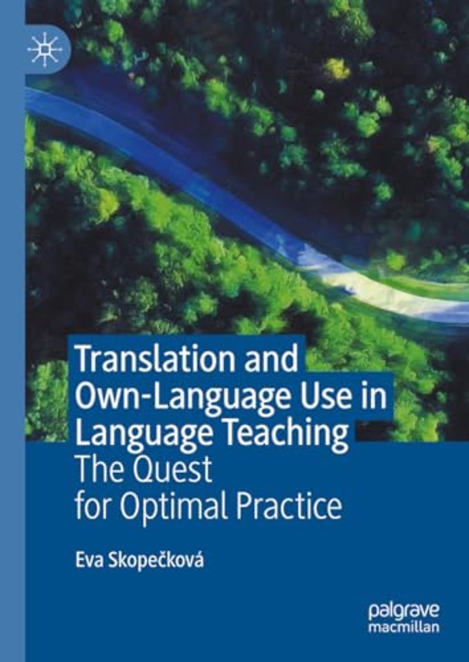 Translation and Own-Language Use in Language Teaching