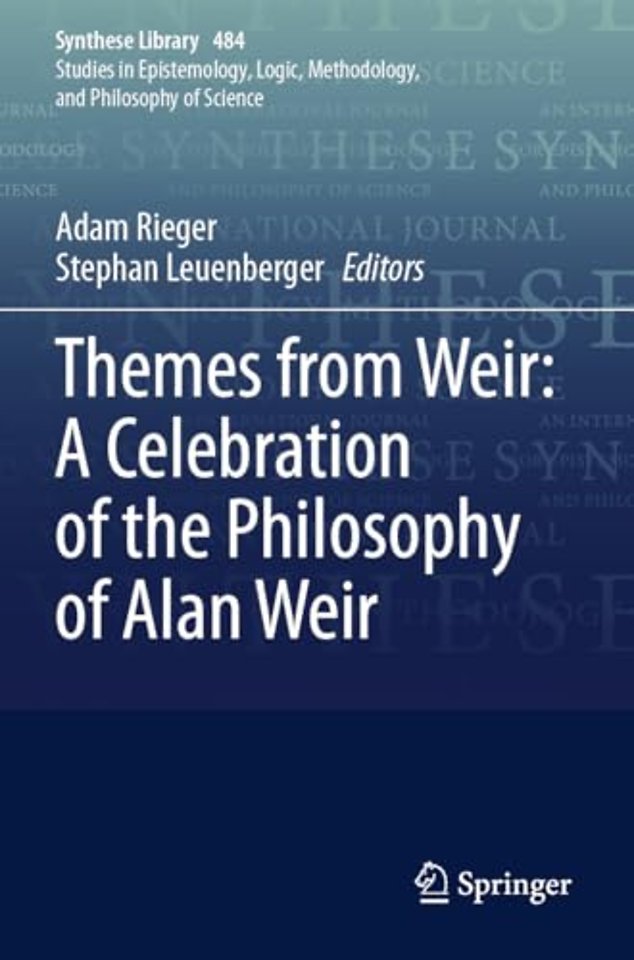 Themes from Weir: A Celebration of the Philosophy of Alan Weir