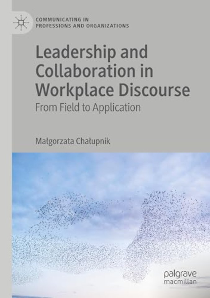 Leadership and Collaboration in Workplace Discourse