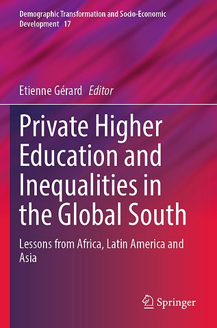 Private Higher Education and Inequalities in the Global South