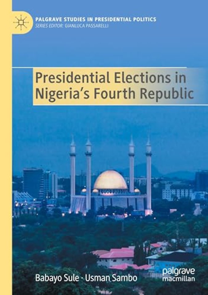 Presidential Elections in Nigeria's Fourth Republic