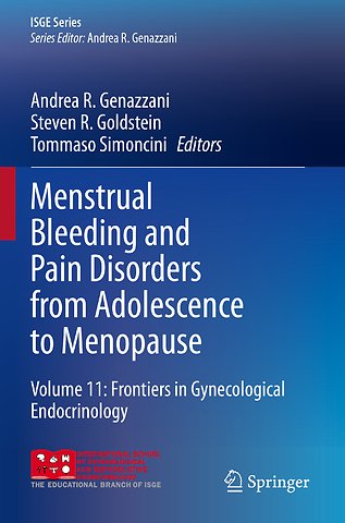 Menstrual Bleeding and Pain Disorders from Adolescence to Menopause