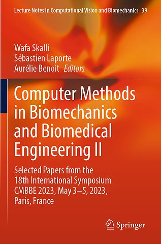 Computer Methods in Biomechanics and Biomedical Engineering II