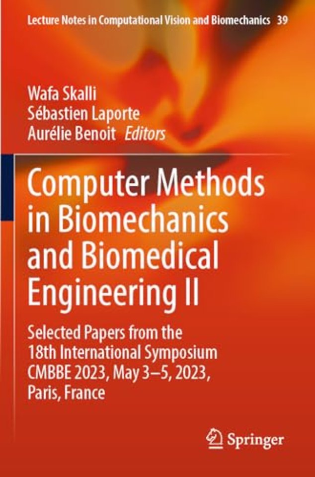 Computer Methods in Biomechanics and Biomedical Engineering II
