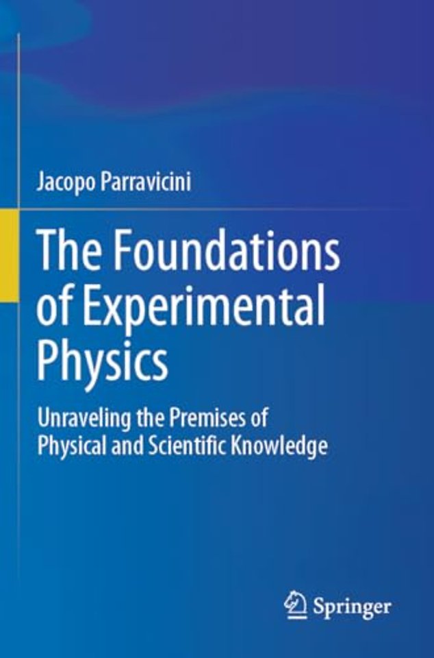 The Foundations of Experimental Physics