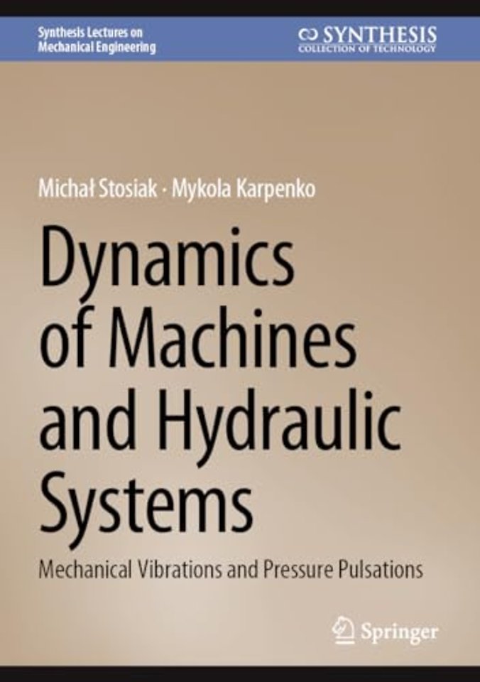 Dynamics of Machines and Hydraulic Systems