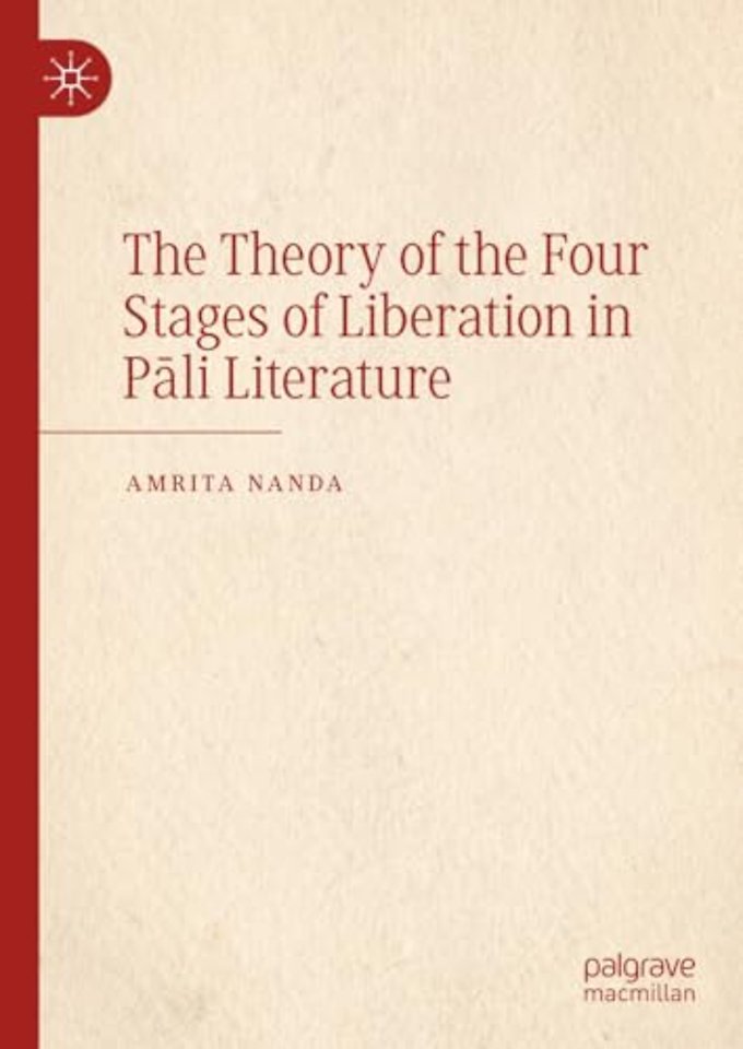 The Theory of the Four Stages of Liberation in Pāli Literature