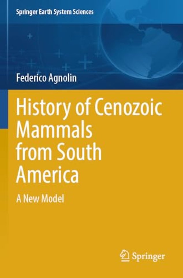 History of Cenozoic Mammals from South America