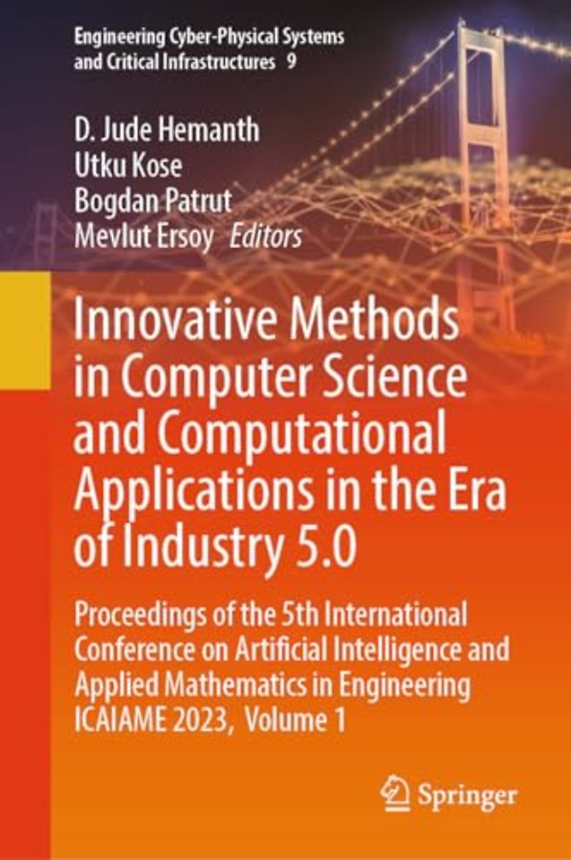 Innovative Methods in Computer Science and Computational Applications in the Era of Industry 5.0