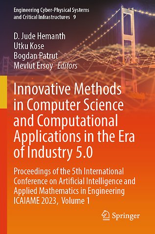 Innovative Methods in Computer Science and Computational Applications in the Era of Industry 5.0