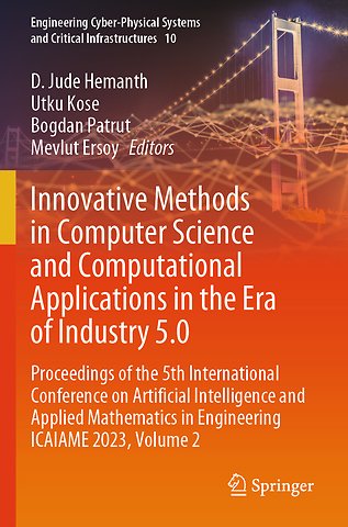 Innovative Methods in Computer Science and Computational Applications in the Era of Industry 5.0