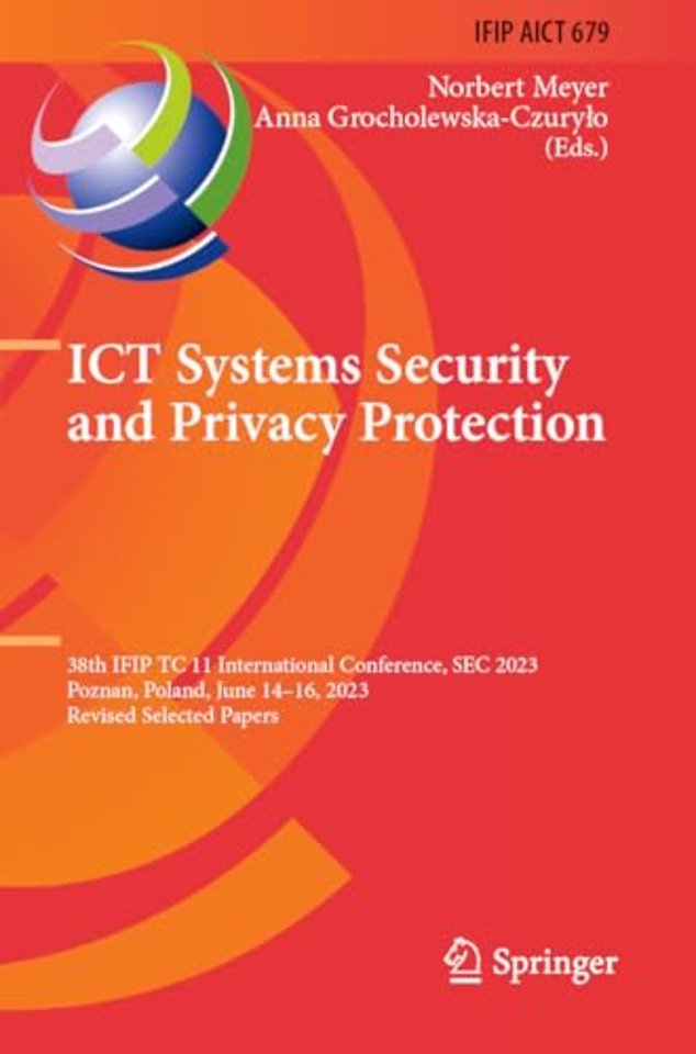 ICT Systems Security and Privacy Protection