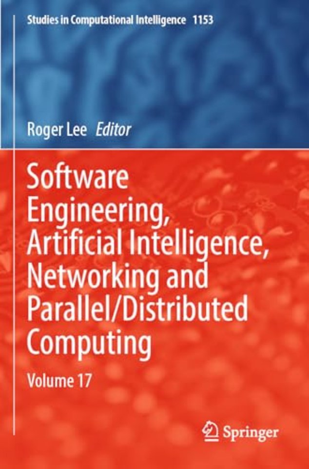Software Engineering, Artificial Intelligence, Networking and Parallel/Distributed Computing