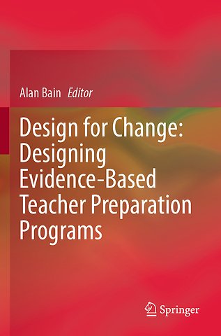 Design for Change: Designing Evidence-Based Teacher Preparation Programs