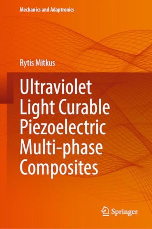 Ultraviolet Light Curable Piezoelectric Multi-phase Composites