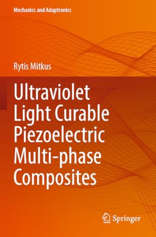Ultraviolet Light Curable Piezoelectric Multi-phase Composites