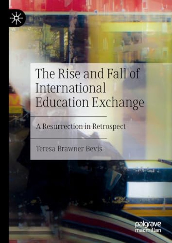 The Rise and Fall of International Education Exchange